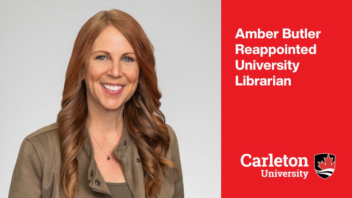 CU_Provost's tweet photo. I am pleased to announce that Amber Butler’s term as @Carleton_U Librarian has been renewed for a five-year term, effective July 1, 2027 following a 12-month administrative leave period beginning July 1, 2026. https://t.co/g0COK0Tqar https://t.co/9y9KCoFnTF
