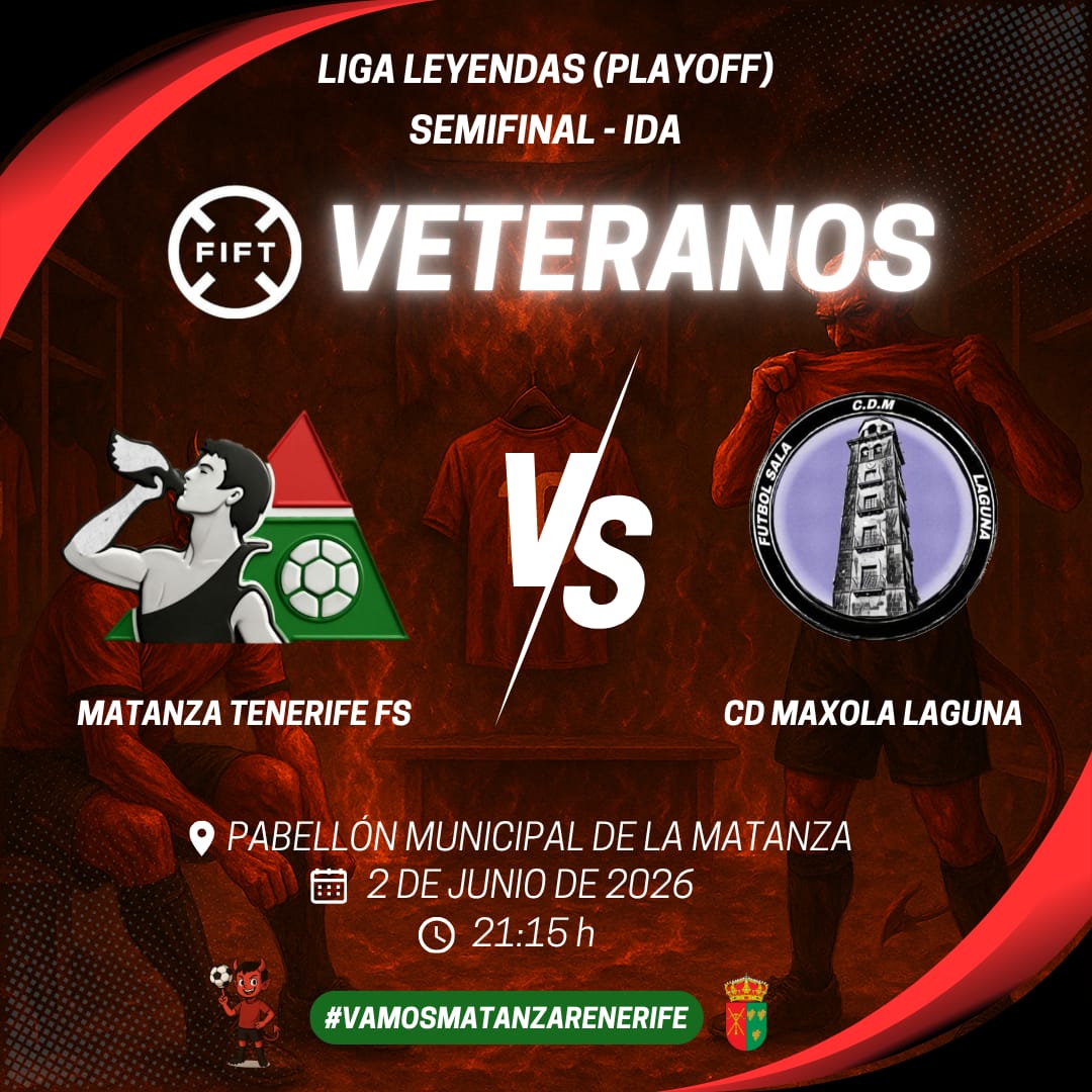 MatanzaSala's tweet photo. #VAMOSMATANZATENERIFE

VETERANOS:

⚽ DIA DE PARTIDO:

2 de Junio de 2026
Liga Leyendas (Playoffs)
Semifinal - Ida
Municipal de La Matanza (21:15h)

@MatanzaSala - @cdmlagunafutsal

¡TE ESPERAMOS! 💪🏻😈

#JuntosSomosFuertes #MatanzaTenerifeFs #Playoffs #Veteranos #FIFT #Futsal https://t.co/fTNeGPq3xf