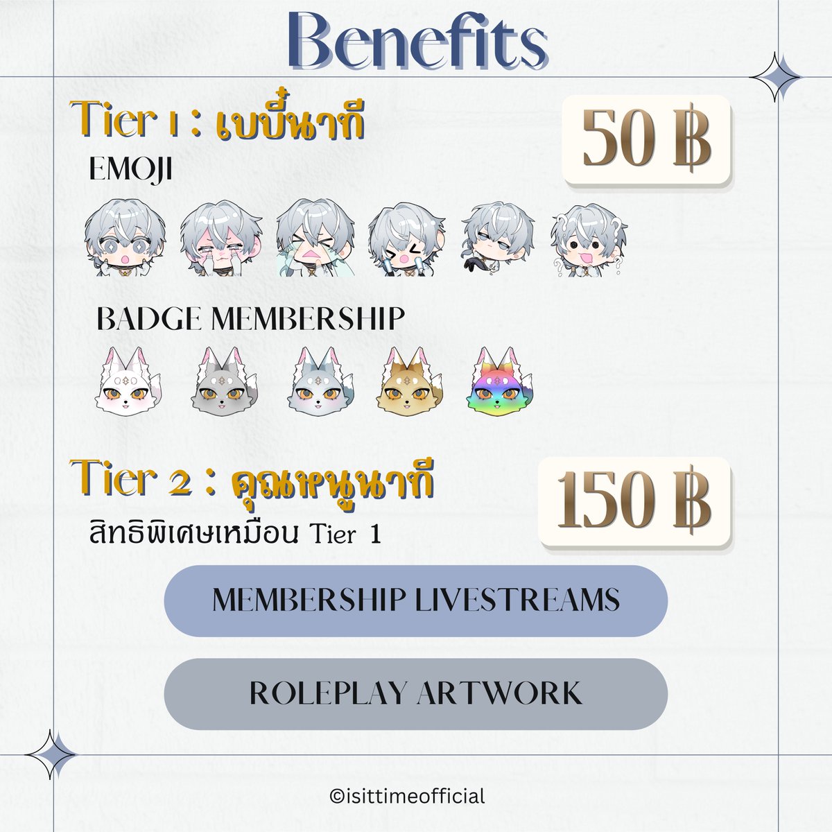 IsItTime_'s tweet photo. ⏳ IsItTime's Membership Open ⏱️

🔗 สมัคร Membership : https://t.co/feha9HUR76

🩶 สิทธิพิเศษ Membership Tier 1 : เบบี๋นาที (50 บาท)
• Emoji, Badge สำหรับสมาชิกช่อง IsItTime

🩶 สิทธิพิเศษ Membership Tier 2 : คุณหนูนาที (150 บาท)
• สิทธิพิเศษเหมือนสมาชิกระดับ ‘เบบี๋นาที’
• สิทธิการเข้ารับชมไลฟ์เฉพาะสมาชิกช่อง IsItTime
• ภาพอาร์ตเวิร์คของโรลเพลย์รายเดือน

🩶 สิทธิพิเศษ Membership Tier 3 : นาทีคนเก่ง (450 บาท)
• สิทธิพิเศษเหมือนสมาชิกระดับ ‘เบบี๋นาที’, ‘คุณหนูนาที’
• สิทธิโหวต Poll ต่าง ๆ
• สิทธิรับชมคลิป Roleplay ฉบับเต็ม

🩶 สิทธิพิเศษ Membership Tier 4 : นาทีของผม (1,500 บาท)
• สิทธิเหมือนสมาชิกระดับ ‘เบบี๋นาที’, ‘คุณหนูนาที’, ‘นาทีคนเก่ง’
• ได้รับคลิป ‘Your Name' Roleplay แบบเรียกชื่อตามเนื้อเรื่อง Roleplay รายเดือน

#IsItTimeOfficial