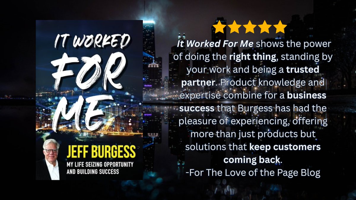 WorkedForMeBook's tweet photo. ⭐️⭐️⭐️⭐️⭐️  𝑰𝒕 𝑾𝒐𝒓𝒌𝒆𝒅 𝑭𝒐𝒓 𝑴𝒆 shows the power of doing the right thing, standing by your work and being a trusted partner...
-For The Love of the Page Blog

Get your copy today! https://t.co/e89cN7FVKG

#BookReview #Memoir #BusinessMemoir #ItWorkedForMe #JeffBurgess https://t.co/uRE136FLuD