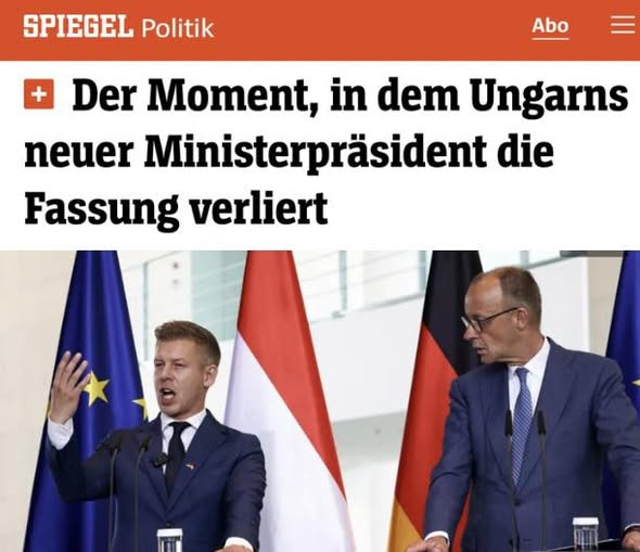 ladysweden's tweet photo. Reaction to today’s press conference from the German press. 

Der Spiegel, one of Germany’s most influential newspapers wrote: "The moment Hungary’s new prime minister lost his temper."

The Hungarian prime minister’s boorish and unacceptable behavior took everyone by surprise. Even Merz. 

As I wrote earlier, I am delighted that the whole world is witnessing just how despicable this man is.