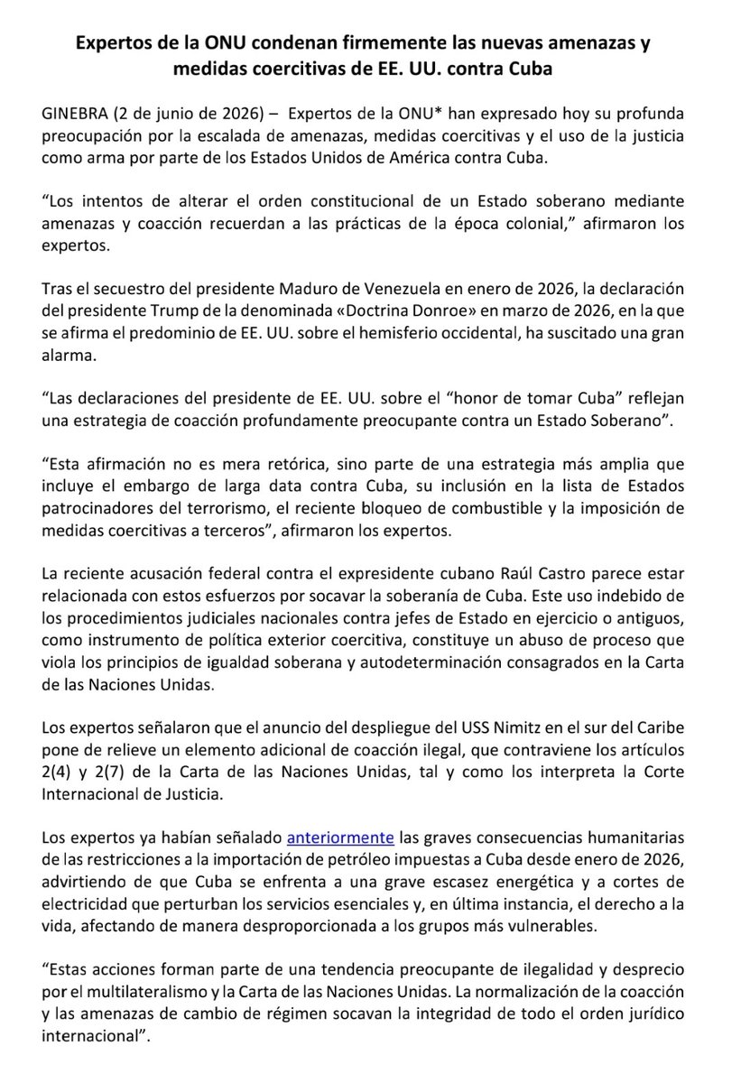 BrunoRguezP's tweet photo. Relatores Especiales y Expertos Independientes del Consejo de #DDHH de la @ONU_es emitieron hoy un comunicado calificando las acusaciones de EEUU contra el General de Ejército Raúl Castro Ruz como violación de la Carta de la ONU y el Derecho Internacional, y uso indebido de los procedimientos judiciales como instrumento de coacción.

Instaron al gobierno de EEUU a cesar de inmediato las amenazas contra #Cuba y revocar las medidas coercitivas unilaterales; enfatizaron que ningún Estado debe reconocer esas medidas, y solicitaron al Consejo de Seguridad y a la Asamblea General ONU abordar con urgencia las amenazas contra Cuba como cuestión afecta paz y seguridad internacionales.