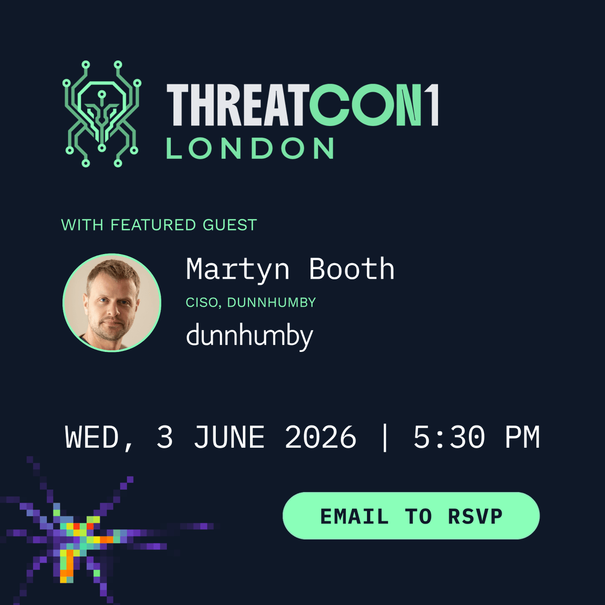 VulnCheckAI's tweet photo. Heading to Infosecurity Europe? Stop by VulnCheck at Stand F134.

We’re also hosting an exclusive ThreatCON1 London event nearby on June 3, featuring @dunnhumby's CISO, Martyn Booth. 

For more details or to request an invitation, email events@vulncheck.com https://t.co/CX7Nq7G0OI