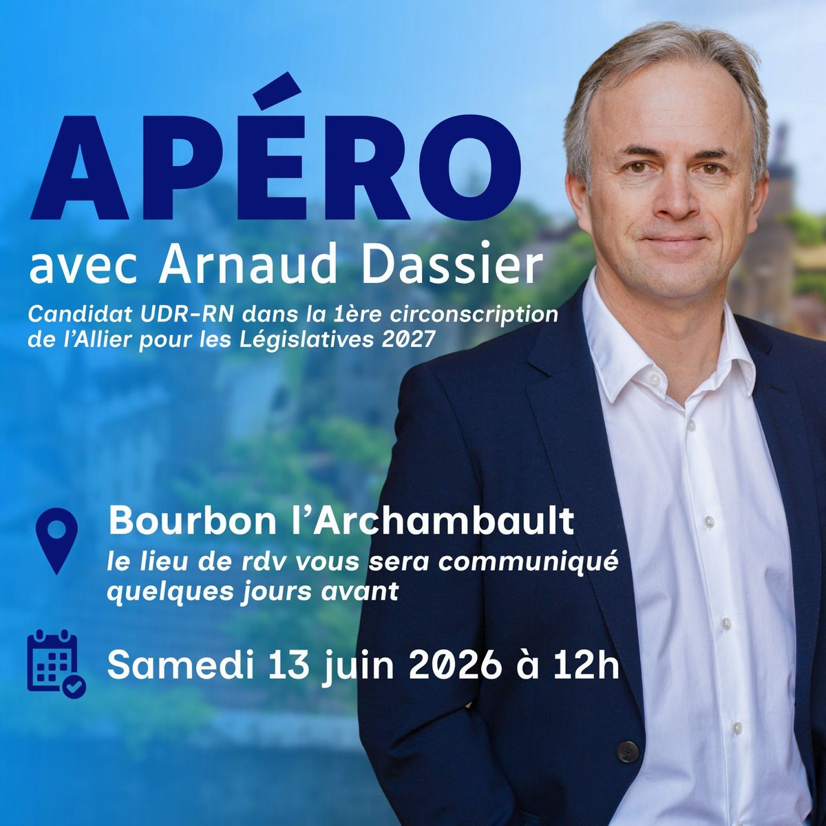 adassier's tweet photo. 🍷 Nouvelle date ! Inscrivez-vous pour l'apéro avec Arnaud Dassier Samedi 13 juin à 12h à Bourbon l'Archambault (Allier) ➡️ https://t.co/H225HWxqwN https://t.co/NR7WZjMo7p