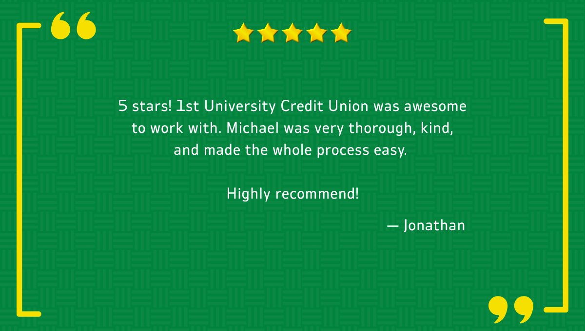 1UniversityCU's tweet photo. Now this is the kind of review that makes our day! We’re thrilled to hear Michael made the process easy &amp; took such good care of Jonathan. Thorough, kind &amp; helpful is exactly the kind of experience we want every member to have. We truly appreciate the 5 stars! #HelpingYouDoLife https://t.co/87sTuDyj0M