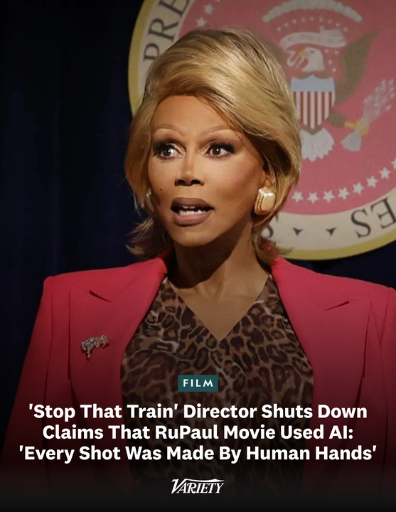 Variety's tweet photo. "Stop That Train" director Adam Shankman shuts down claims that AI was used on the RuPaul movie.

"Every shot was made by human hands! It’s come to my attention that there is some on-line speculation that Stop! That! Train! Is full of fully generative AI shots and I’m here to tell you this is patently not true. There are a sum total of ZERO shots conceived by AI in the movie. We employed hundreds of VFX artists who all killed themselves getting this out for release and not one job was taken out of human hands. The movie is a fully human made piece of joy and laughter. Take it in and enjoy it yall! We need the laughter!"

https://t.co/GxHI2Y2RDD