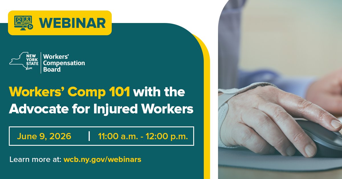 NYSWorkersComp's tweet photo. Next week: Join our Advocate for Injured Workers for the Workers' Comp 101 webinar, covering  the basics of workers' comp, including employees' rights if they are injured or become ill on the job, how to file a claim, benefits, and more. Register here:  https://t.co/vjrBrVyW0p https://t.co/0cYo2AzCbX