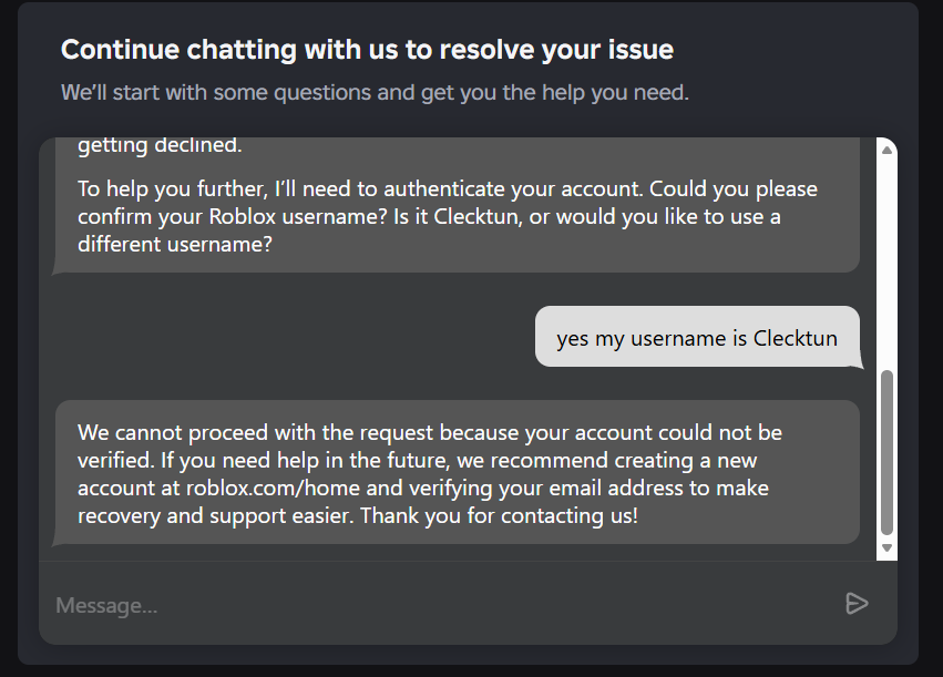 Clecktun's tweet photo. @thealexisreal_ @KreekCraft @Roblox I'm having the exact same issue, stated my username is Clecktun in multiple different tickets but apparently I can't be verified either

@Roblox @KreekCraft @Roblox_RTC @DavidBaszucki https://t.co/kbeHtjoYAx