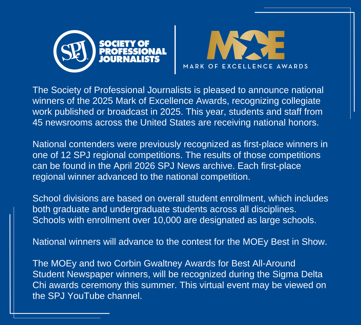 spj_tweets's tweet photo. SPJ is pleased to announce national winners of the 2025 Mark of Excellence Awards, recognizing collegiate work published or broadcast in 2025.

🎉Congratulations to all of this year’s winners: https://t.co/daLz856DNo https://t.co/p5BkbGuKZF