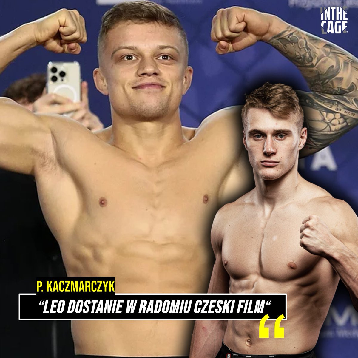 InTheCagePL's tweet photo. 👊 Patryk Kaczmarczyk pewny siebie przed #KSW119:

💬  "Nie interesuje mnie, czy Leo jest duży. Ja jest zwykłym, skromnym chłopakiem z marzeniami, który sięgnął po pas i nie odda go na pewno, na pewno nie na swojej ziemi, a Leo dostanie w Radomiu czeski film."

Patryk czy Leo Waszym faworytem? ⤵

@kaczmarczykmma @KSW_MMA @ar_ostaszewski @ArtnoxArtur