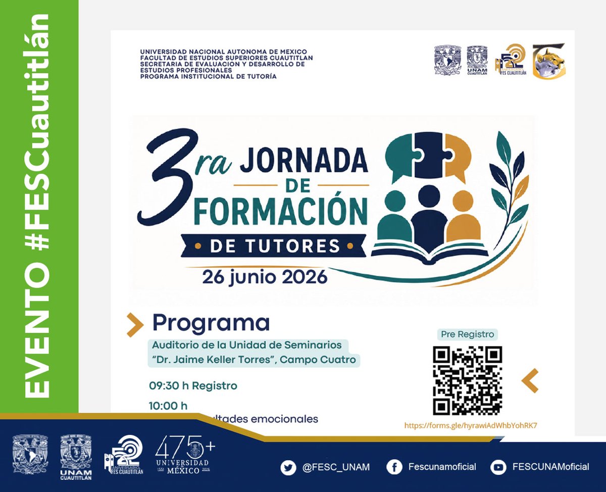 FESC_UNAM's tweet photo. 3ª Jornada de Formación de Tutores.  

🗓️ 26 de junio de 2026, 9:30 hrs. 
✅ Unidad de Seminarios, Campo Cuatro
🖱️ Visita: https://t.co/gnciG368Gf https://t.co/1OfuWfHGuo