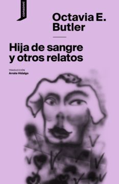 Windumanoth's tweet photo. Reseña de 'Hija de sangre y otros relatos', de Octavia E. Butler. "Todavía me sorprende la capacidad de Butler para lograr que empatice tanto con el sufrimiento de sus personajes, tan alejados de mi experiencia vital". En el blog @dreamsofelvex
 https://t.co/6Jfvq591mJ https://t.co/lyZNh6lRgg