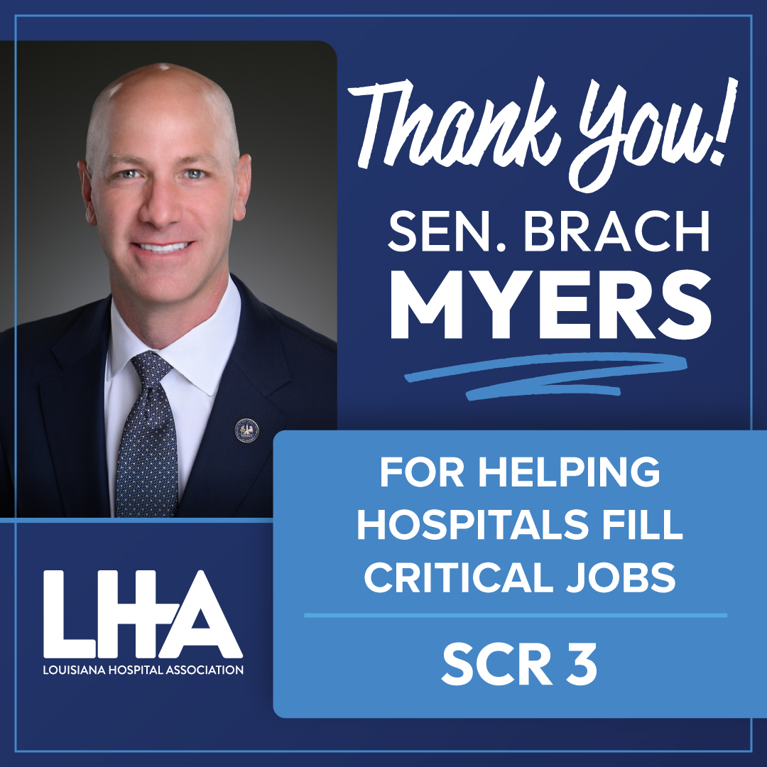 LAHospitals's tweet photo. Louisiana patients depend on hospitals having the right team in place when care is needed. Thank you, Sen. @BrachMyersLA, for championing SCR 3 and helping reduce unnecessary hiring delays while maintaining important safety standards. #LouisianaHospitals #lalege https://t.co/2pu0tglShh