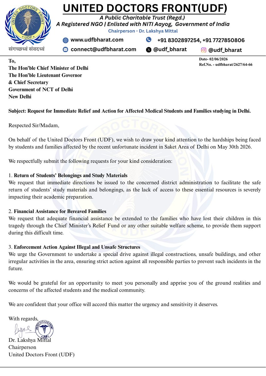 UDF_BHARAT's tweet photo. URGENT APPEAL

United Doctors Front (UDF) has sent an official letter to the Delhi Government demanding immediate relief for medical students & bereaved families hit by the tragic Saket building collapse (30 May 2026).   

Safe return of students’ belongings & study materials
 Financial assistance to families who lost their children
 Strict action against illegal & unsafe structures  Lives of young doctors were lost due to negligence. Enough is enough!  

We request an urgent meeting with the authorities to highlight ground realities.  

@gupta_rekha @LtGovDelhi
 @ANI  @PTI_News @ians_india @timesofindia @htTweets @Republic_Bharat @aajtak @ndtv @TOIIndiaNews @the_hindu @NewIndianXpress @timesofindia @WIONews @ABPNews @TimesNow @indiatvnews @rpbreakingnews
Your swift action can save futures!  
  #SaketTragedy #MedicalStudentsSafety #DelhiBuildingCollapse #UDFBharat #JusticeForVictims