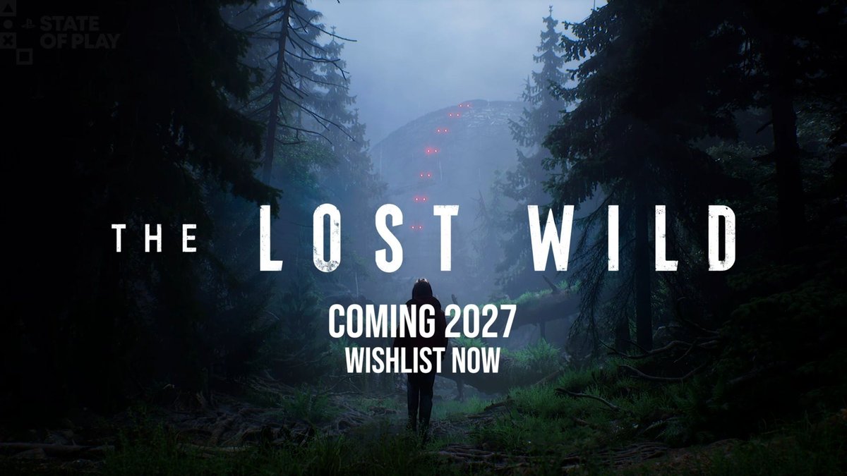 Ninjago9101's tweet photo. The Lost Wild announced!

An evasion-based survival horror game where you must outsmart and survive deadly dinosaurs.

• Coming in 2027
• PS5, Xbox Series X|S &amp; PC

#StateofPlay https://t.co/BRsQpUC4Vx