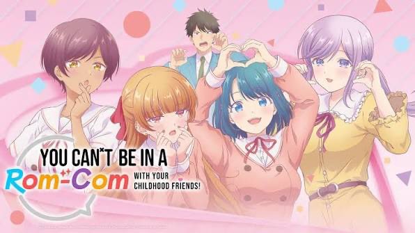 702Aether's tweet photo. You Can’t Be In a Romcom with your childhood friends 
My score: 8.7/10

Strong start and funny concept, last few episodes were just a little weak. The artstyle was pretty and the designs were solid, I like each of the characters (other than the MC) as well. Idk if this will get https://t.co/Co2zdJ4PkC