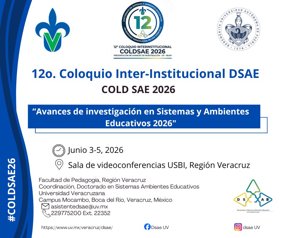 DSAEUV's tweet photo. 12.º Coloquio Interinstitucional DSAE 2026
“Avances de investigación en Sistemas y Ambientes Educativos 2026”
Este espacio académico tiene como propósito compartir y analizar los avances de investigación desarrollados por estudiantes de doctorado, fomentando el diálogo académico https://t.co/KDrlx4x5iI