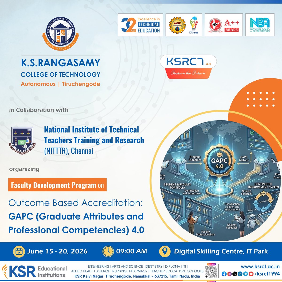 ksrct1994's tweet photo. Faculty Development Programme (FDP) titled “Outcome Based Accreditation: GAPC (Graduate Attributes and Professional Competencies) 4.0” from June 15-20, 2026 at Digital Skilling Centre, IT Park.

#ksrct1994 #ksr #ksrei #FDP #GAPC4_0 #NBAAccreditation #OutcomeBasedEducation https://t.co/fO1rvWJ2ZF