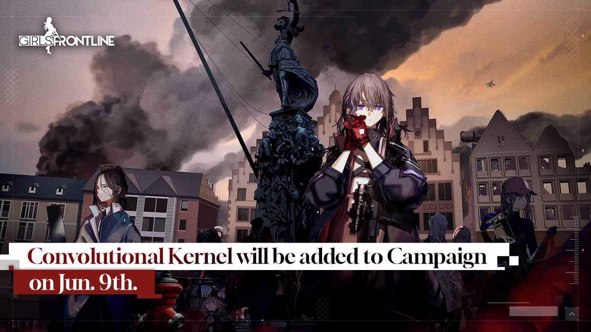 GirlsFrontlineE's tweet photo. Dear Commander,
Convolutional Kernel will be added to the permanent campaign on Jun. 9th after maint. Please refer to the following pictures for more details.
#GirlsFrontline https://t.co/V86OVQyY7n