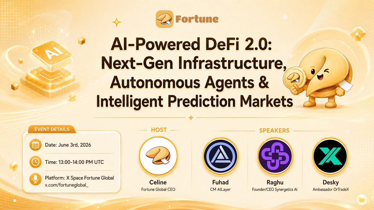 fortuneglobal_'s tweet photo. 📢The Fortune Global AMA is about to start tonight!

There will be plenty to discuss, ranging from AI-Powered DeFi 2.0: Next-Generation Infrastructure, Autonomous Agents, & Smart, Autonomous Prediction Markets, to AI Agents that trade. Thinking infrastructure and markets that predict.🎯

🎙️ Host: Celine — CEO, Fortune Global

🗣️ Speakers:
• Fuhad — CM @AILayerXYZ | Bitcoin L2 meets modular AI
• Raghu — Founder/CEO @SynergeticsAI | Frameworks for autonomous agent trading
• Desky — Ambassador @OrTradeX | AI-powered perpetuals trading, fully on-chain

📅 June 3, 2026
📍 X Space: https://t.co/qfkUp5cj5k

Set your reminders🔔