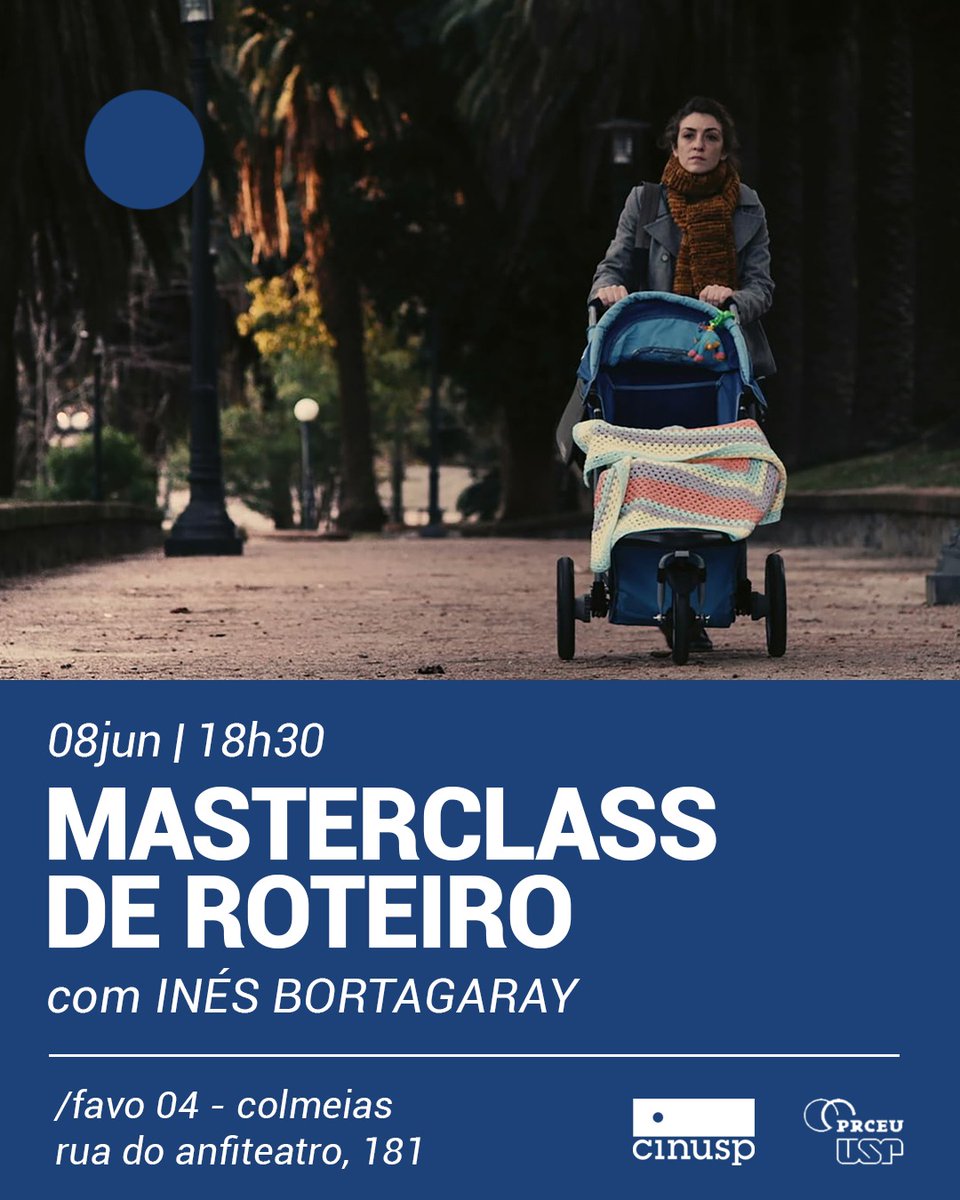 cinusp's tweet photo. 🎬 Masterclass de Roteiro

Oficina de roteiro ministrada pela roteirista e escritora uruguaia Inés Bortagaray. Será exibido o filme Minha Amiga do Parque (Argentina, 2015), de Ana Katz, com roteiro assinado por Bortagaray e Katz, seguido de um debate sobre roteiro. https://t.co/to5Cw5xLvc
