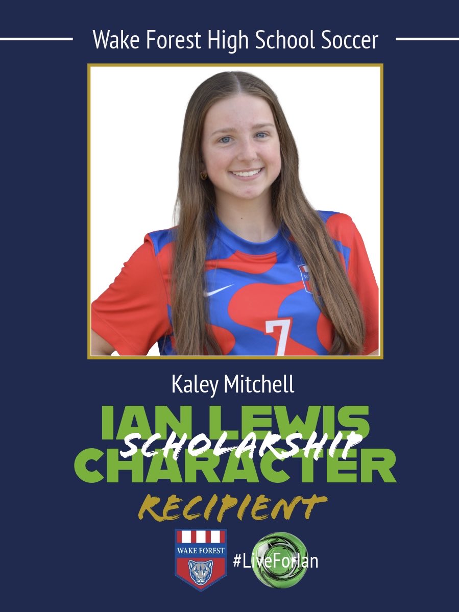 WFCougarSoccer's tweet photo. Congratulations to Kaley Mitchell, a recipient of the 2026 Ian Lewis Character Scholarship!! A shining example of unselfishness and teamwork, on and off the field. Ian would be proud to call her a teammate! 💚

#LiveforIan #WFHSSoccer 
It’s Not About Me, It’s About We https://t.co/US15xNEglv