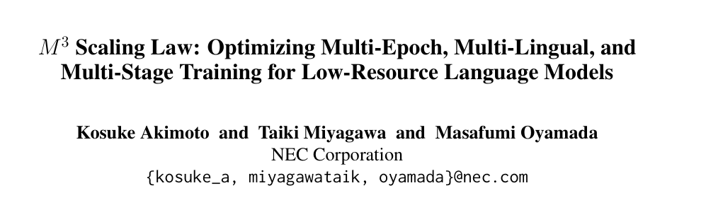kosuke1701's tweet photo. We just posted our paper: “M^3 Scaling Law: Optimizing Multi-Epoch, Multi-Lingual, and Multi-Stage Training for Low-Resource Language Models.”
Joint work with @kanaheinousagi and @stillpedant.

In this thread, I’ll explain the main idea and key findings. (1/N) https://t.co/5ysvWV6zS7
