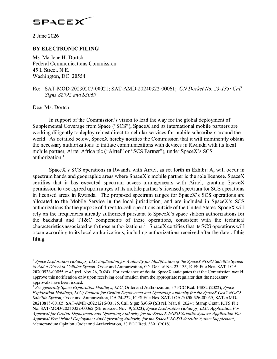 fccfilingalerts's tweet photo. 🚨🚨 $SPCX SpaceX - FCC Docket SAT-MOD-20230207-00021 

In a letter to the FCC dated June 2, 2026, SpaceX notified the commission of its plan to launch direct-to-cellular services in Rwanda. Partnering with Airtel Africa plc, SpaceX will provide supplemental coverage from space using Airtel’s licensed spectrum. The operations will utilize specific frequency ranges for uplinks and downlinks where Airtel is the sole licensee. SpaceX confirms that it has secured the necessary agreements and will comply with local regulatory requirements to ensure its services do not cause harmful interference to other users. The company will operate on a non-interference, unprotected basis and has established a 24/7 contact system to address any potential technical issues. These operations are part of a broader effort to deploy global satellite-to-mobile connectivity. SpaceX will use its existing authorized frequencies for backhaul and control functions while awaiting final confirmation from Rwandan regulators.

🔗 https://t.co/kTDgvq6Qst