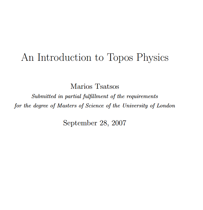 DiracGhost's tweet photo. Topos are mainly seen in pure mathematics and logic, but there is also an approach to physics in which topos are used!

So, if you're confident about your understanding of basic category theory, check out this 100 page primer  titled ' An Introduction to Topos Physics' by Tsatos.

This is a very gentle introduction, well written and pedagogically sound. 

If you need more material on topos along side this primer, check out Goldblatt's Topoi, the categorical analysis of logic and sheaves in geometry and logic by Mac Lane and Moerdijk.

🔗👇