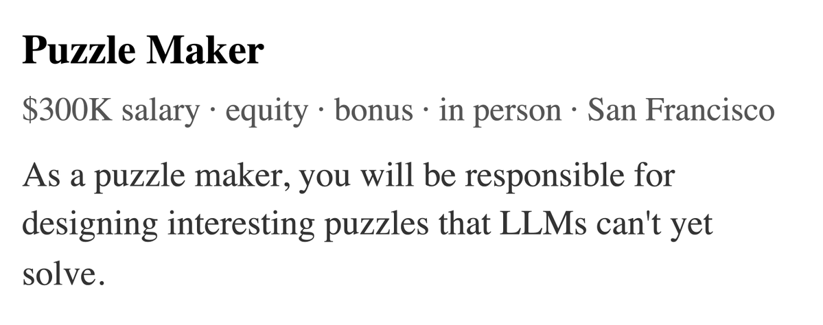 MechanizeWork's tweet photo. We are now seeking a puzzle maker to help us create puzzles that LLMs can't yet solve. https://t.co/cBKvI8OEts