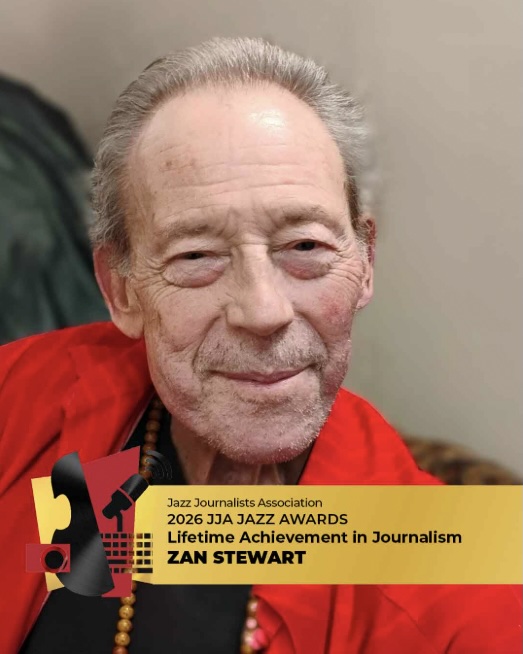 jjanews's tweet photo. Congratulations to Zan Stewart, 2026 JJA Lifetime Achievement in #Jazz Journalism Winner! (see all the winners for Journalism &amp; Media here: https://t.co/yBo6PljFfF) https://t.co/htQ1Dwzq02