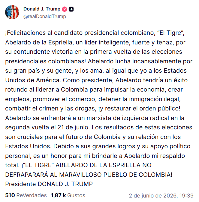 larepublica_co's tweet photo. #Atento | El presidente Donald Trump se refirió sobre la victoria de Abelardo De La Espriella en primera vuelta de las elecciones presidenciales. "¡Felicitaciones al candidato presidencial colombiano, “El Tigre”, Abelardo de la Espriella, un líder inteligente, fuerte y tenaz, por su contundente victoria en la primera vuelta de las elecciones presidenciales colombianas!", señaló