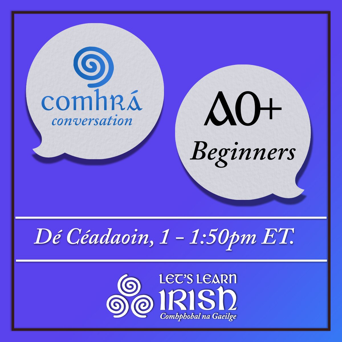 LetsLearnIrish's tweet photo. Comhrá ar siúl Dé Céadaoin ar 1pm ET/6pm in Éirinn!

Our weekly Comhrá for Beginners takes place on Wednesdays!

Join with any membership or course registration.

Eolas: https://t.co/5ct09AD5y3 https://t.co/PQR3rPtj5j