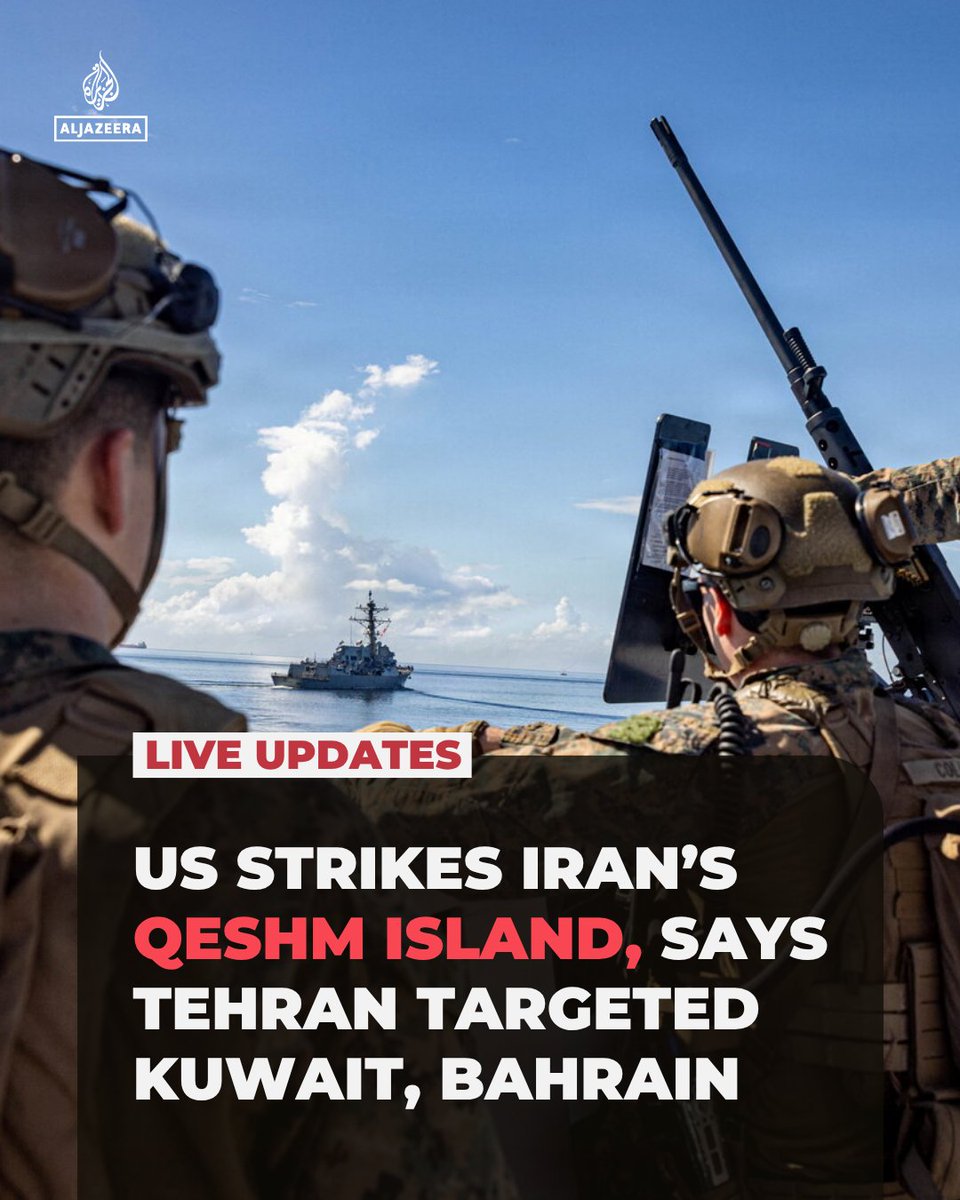 AJEnglish's tweet photo. US CENTCOM said it conducted “self-defence” strikes on Iran’s Qeshm Island and “defeated multiple” Iranian missiles and drones as civilian vessels and regional allies Kuwait and Bahrain came under attack.

🔴 Follow our LIVE coverage: https://t.co/tsxQueIYdS https://t.co/N3N14Srlne