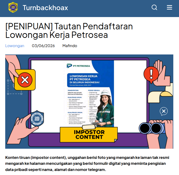 TurnBackHoax's tweet photo. ⚠ Tautan Pendaftaran Lowongan Kerja Petrosea 

✅ Konten tiruan (impostor content), unggahan berisi foto yang mengarah ke laman tak resmi mengarah ke halaman mencurigakan yang berisi formulir digital yang meminta pengisian data pribadi seperti nama, alamat dan nomor telegram. 

🔗 Selengkapnya di https://t.co/svhg2yQHih #LawanHoax #TurnBackHoax #MAFINDO