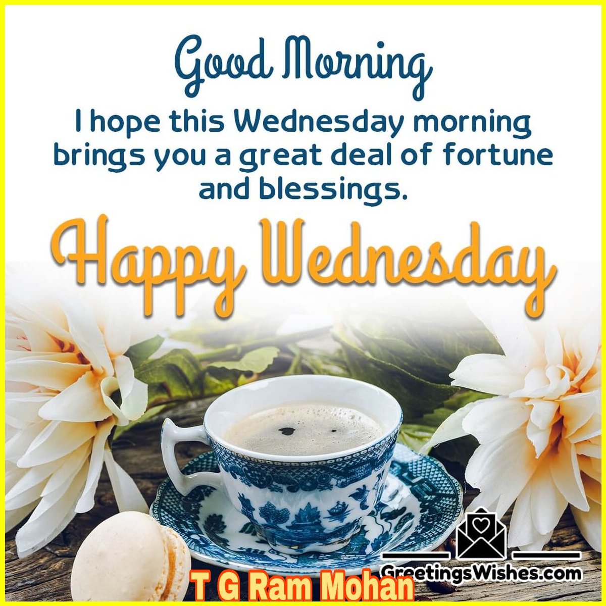 tgrammohan's tweet photo. Happy Blessed Successful Peaceful Prosperous Wednesday 💐❤️🇮🇳 https://t.co/CGkvUcUj7T