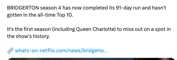 sanrac's tweet photo. generally, i enjoy having bridgerton on my fyp, but this is an example of when it's aggravating--there was no reality where all seasons of bridgerton would just take over the top 10, and people's attentions wane over time; this is not a question of quality but of time. https://t.co/lCZEPtNIj4