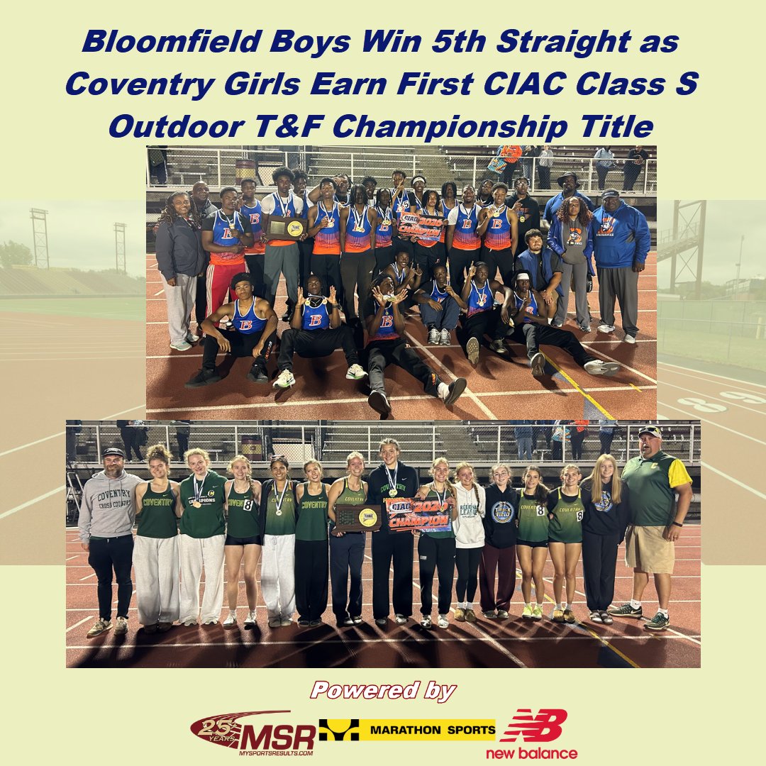 mysportsresults's tweet photo. Bloomfield Boys Win 5th Straight as Coventry Girls Earn First CIAC Class S Outdoor T&F Championship Title https://t.co/BLMYiwFQUB
@Marathon_Sports  @NBRunning @TheRunningAcad @runnerspace @DyeStat @AthleticdotNet @ciacsports @CTHSCA @GoECCAthletics @fciac @NVL_Athletics @_SLC_Athletics @ncccathletics @SCCcommissioner @CTVarsity @GameTimeCT @PCTiming