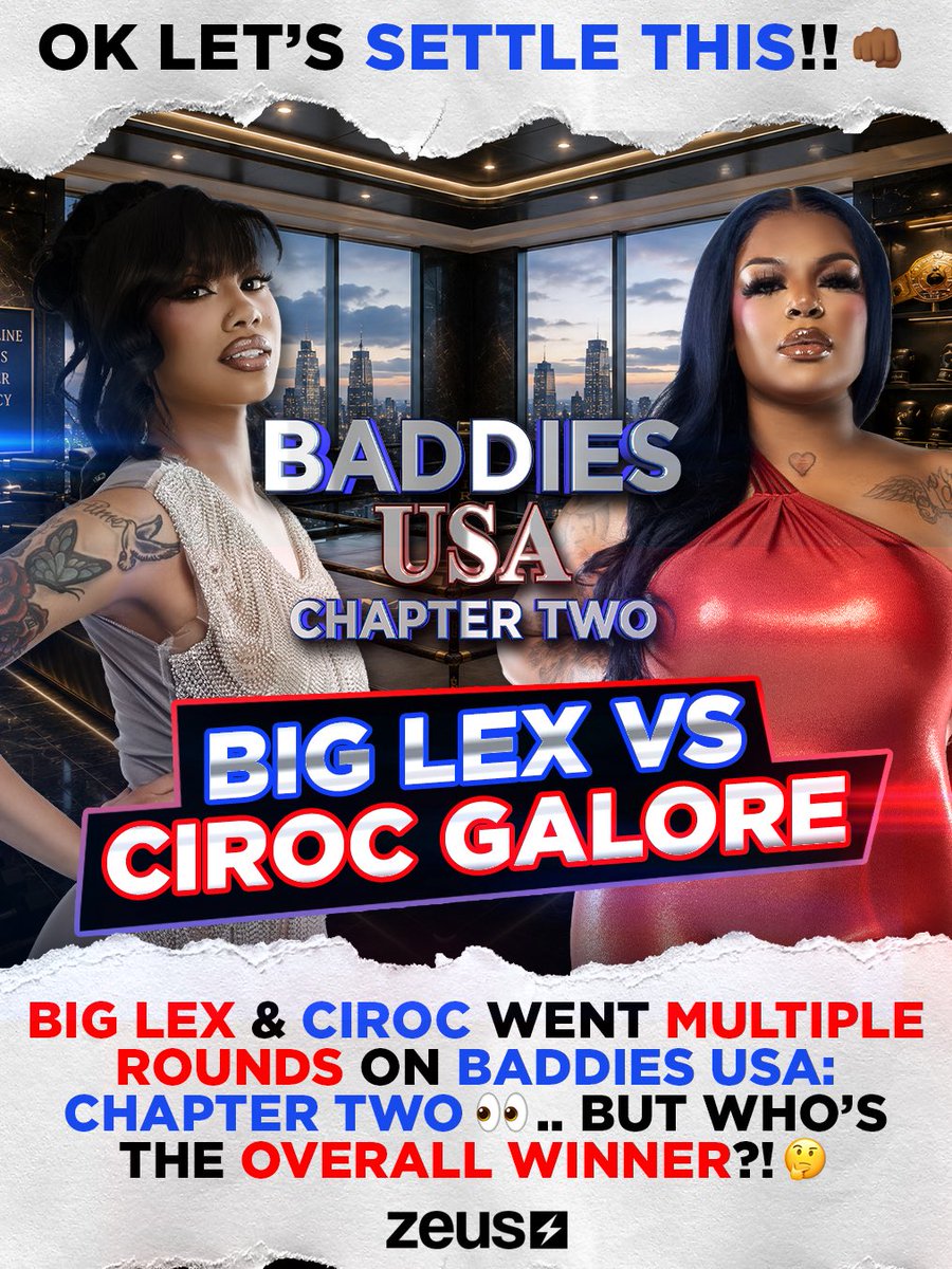 The_ZeusNetwork's tweet photo. Y’all have been in a GREAT DEBATE about this one all week!! 😭 So let’s SETTLE IT RIGHT NOW!! 👀 @iambiglex__ &amp; #Ciroc went MULTIPLE ROUNDS on #BaddiesUSAChapterTWO!! 👊🏾 But who’s the OVERALL WINNER?! 🤔 https://t.co/t4vRKHuK10