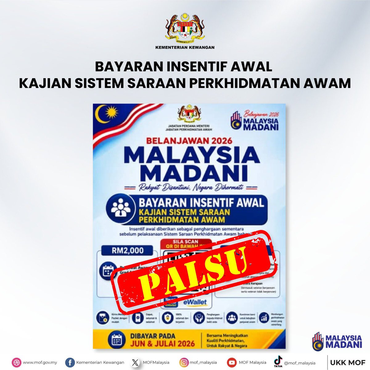MOFmalaysia's tweet photo. ⚠️ AMARAN BERITA PALSU

Kementerian Kewangan ingin menegaskan bahawa poster yang tular mengenai  “Bayaran Insentif Awal Kajian Sistem Saraan Perkhidmatan Awam (SSPA)” adalah TIDAK BENAR dan bukan dikeluarkan oleh pihak berkuasa yang sah. https://t.co/rdUbe51qNG
