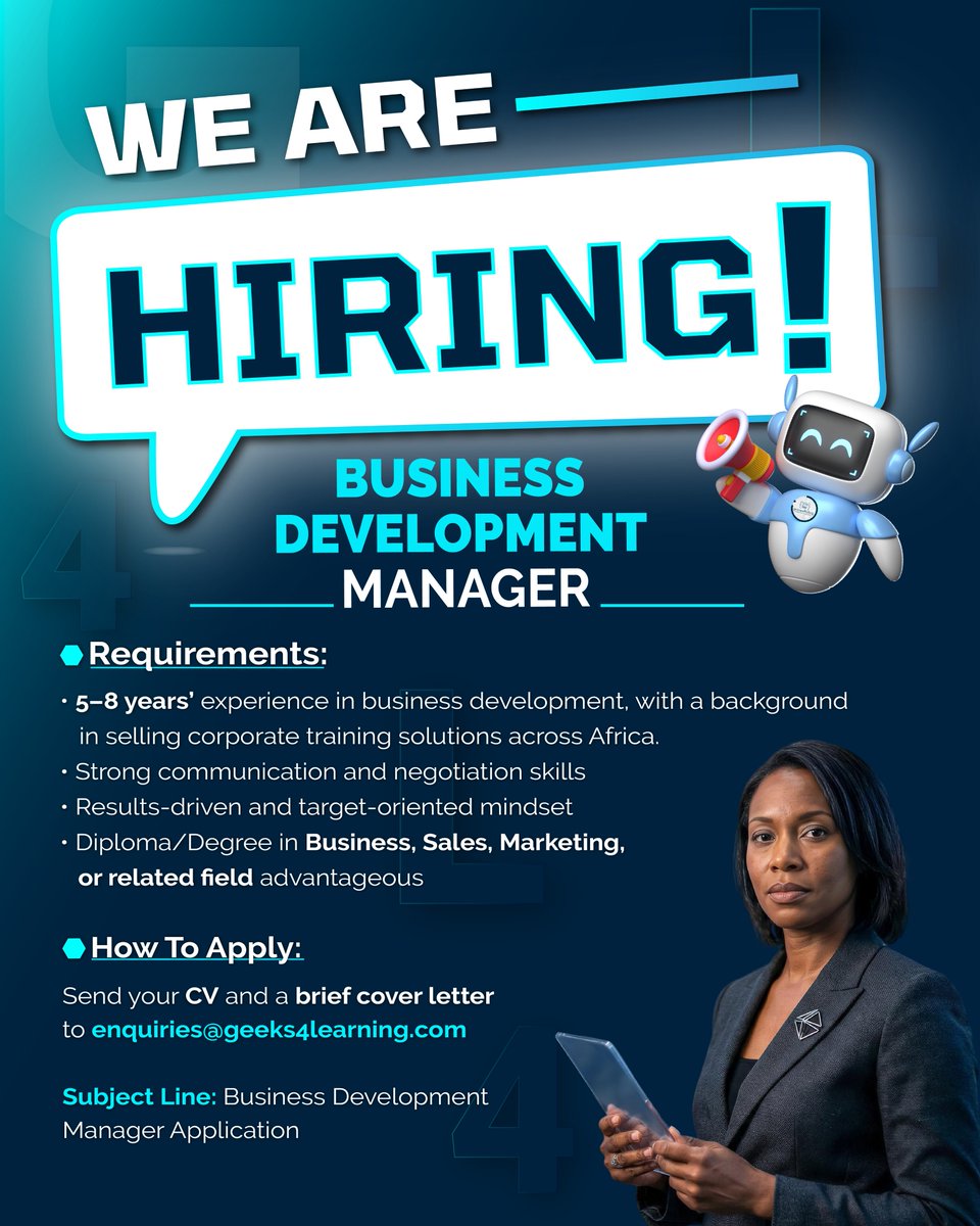 geeks4learning's tweet photo. Ready to drive business growth and shape the future of skills development in Africa? π
Send your CV to: enquiries@geeks4learning.com or apply directly via LinkedIn: https://t.co/hguNfwhAaJ
#Hiring #BusinessDevelopmentManager #SalesJobs #AfricaJobs #Geeks4Learning https://t.co/7g06VN3TOB