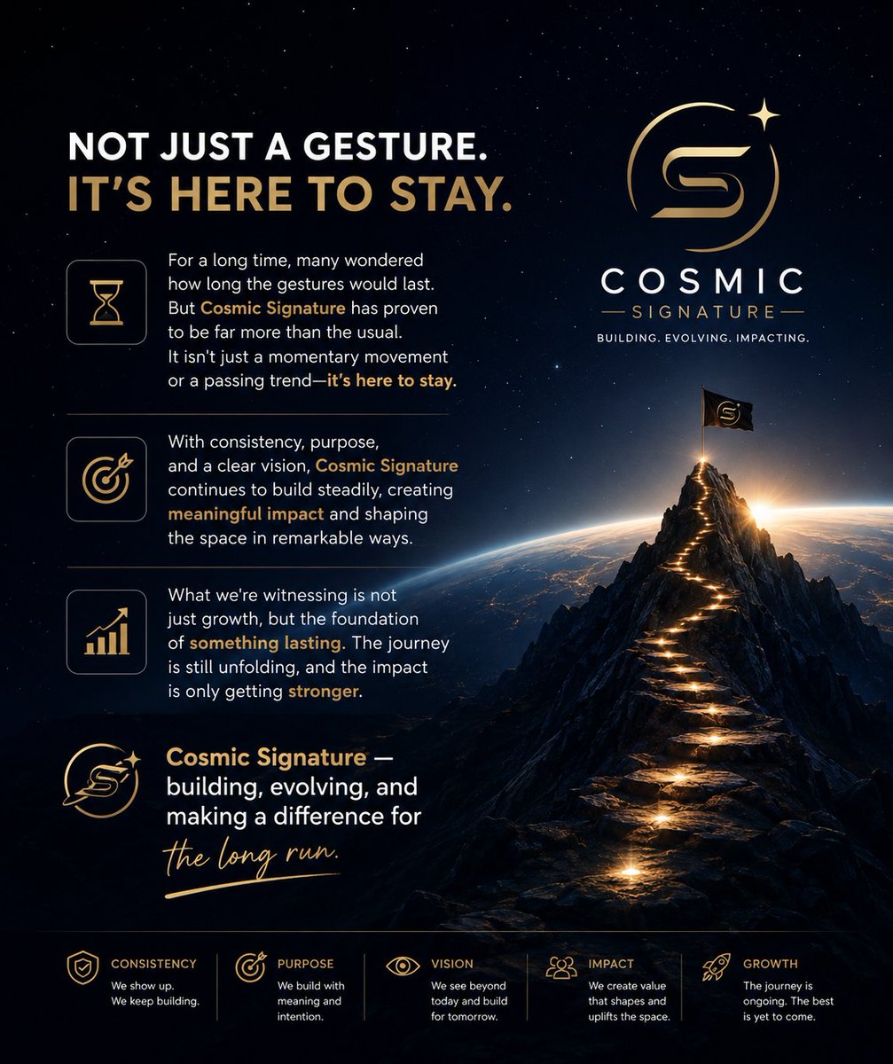 Emijex's tweet photo. For a long time, many wondered how long the gestures would last. But @CosmicSignature has proven to be far more than the usual.

 It isn't just a momentary movement or a passing trend it's here to stay.
With consistency, purpose, and a clear vision, Cosmic Signature continues to build steadily, creating meaningful impact and shaping the space in remarkable ways.

What we're witnessing is not just growth, but the foundation of something lasting. The journey is still unfolding, and the impact is only getting stronger.

Cosmic Signature building, evolving, and making a difference for the long.

We are not just growing, we are making a legacy 

Website: https://t.co/kWLvfOFTbM

Discord : https://t.co/qXXy5Kr9Us

Telegram: https://t.co/HqwPh0I4pH
