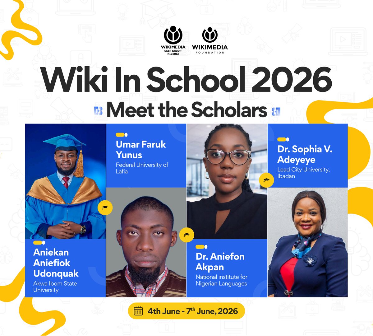 WikimediaNG's tweet photo. The scholar lineup for Wiki In School 2026 is officially locked in.

From June 4th to 7th, these four educators and researchers will be collaborating with the Wikimedia User Group Nigeria to bridge the gap between academia and open knowledge:

* Aniekan Aniefiok Udonquak (Akwa Ibom State University)
* Umar Faruk Yunus (Federal University of Lafia)
* Dr. Aniefon Akpan (National Institute for Nigerian Languages)
* Sophia V. Adeyeye (Lead City University, Ibadan)

Looking forward to the insights and impact this group will bring to the community next week.
