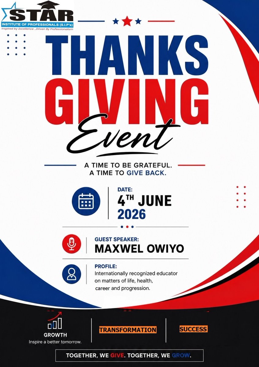 MombasaStar's tweet photo. 🙏 A time to be grateful. A time to give back.
Join the STAR Institute Thanksgiving Event on 4th June 2026 at 11:00 AM featuring Maxwell Owiyo.
✨ Together, We Give. Together, We Grow.
#STARInstitute #ThanksgivingEvent #Growth #Success #GiveBack https://t.co/0b3aa5MXZt