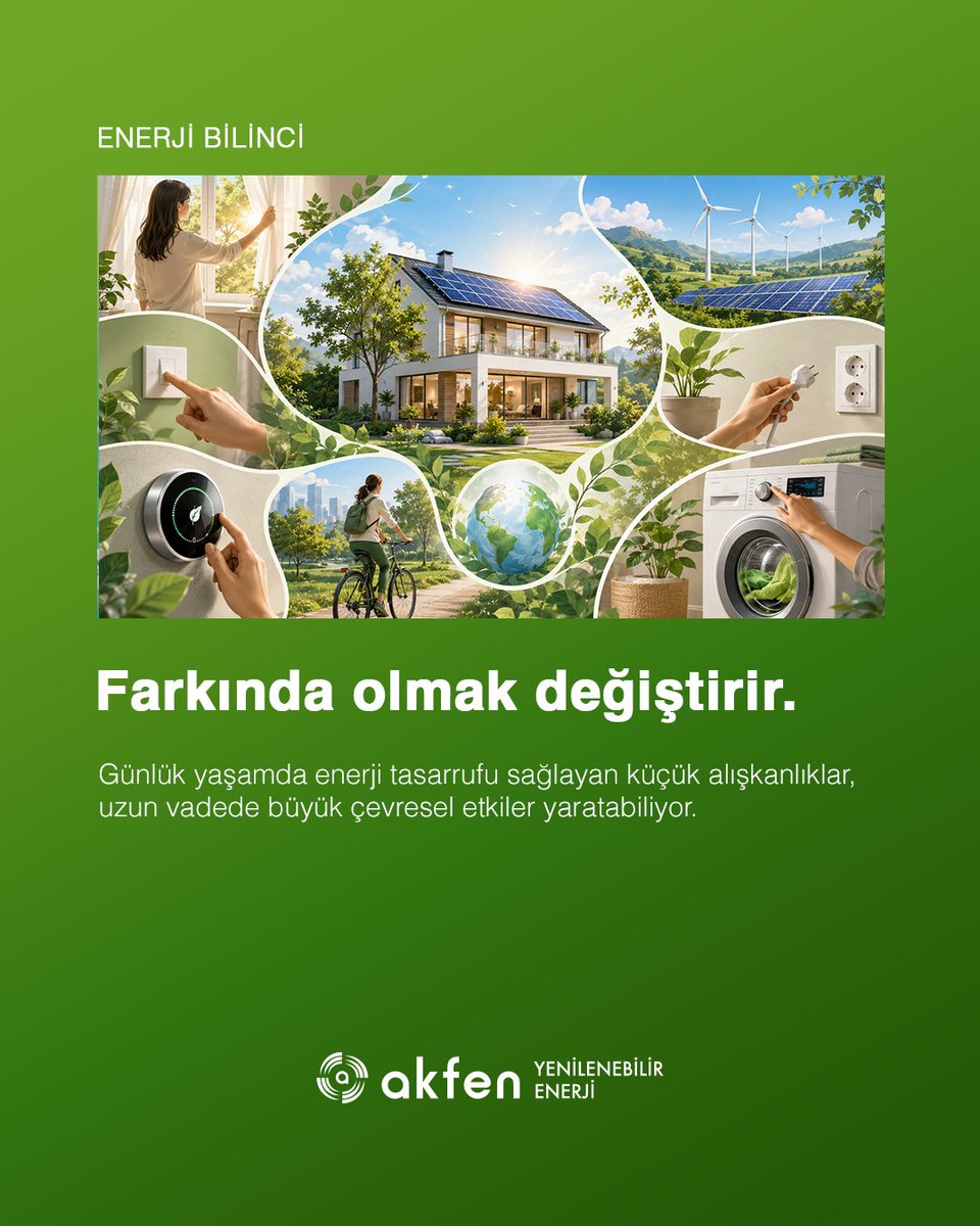 AkfenREN's tweet photo. Enerji verimliliği yalnızca büyük yatırımlarla değil, günlük yaşamda atılan küçük adımlarla da başlar.

Kullanmadığımız ışıkları kapatmak, enerji tasarruflu ürünleri tercih etmek, gereksiz tüketimi azaltmak ve doğal kaynakları bilinçli kullanmak… Her alışkanlık, geleceğe bırakıl https://t.co/LoLQl6YFkr