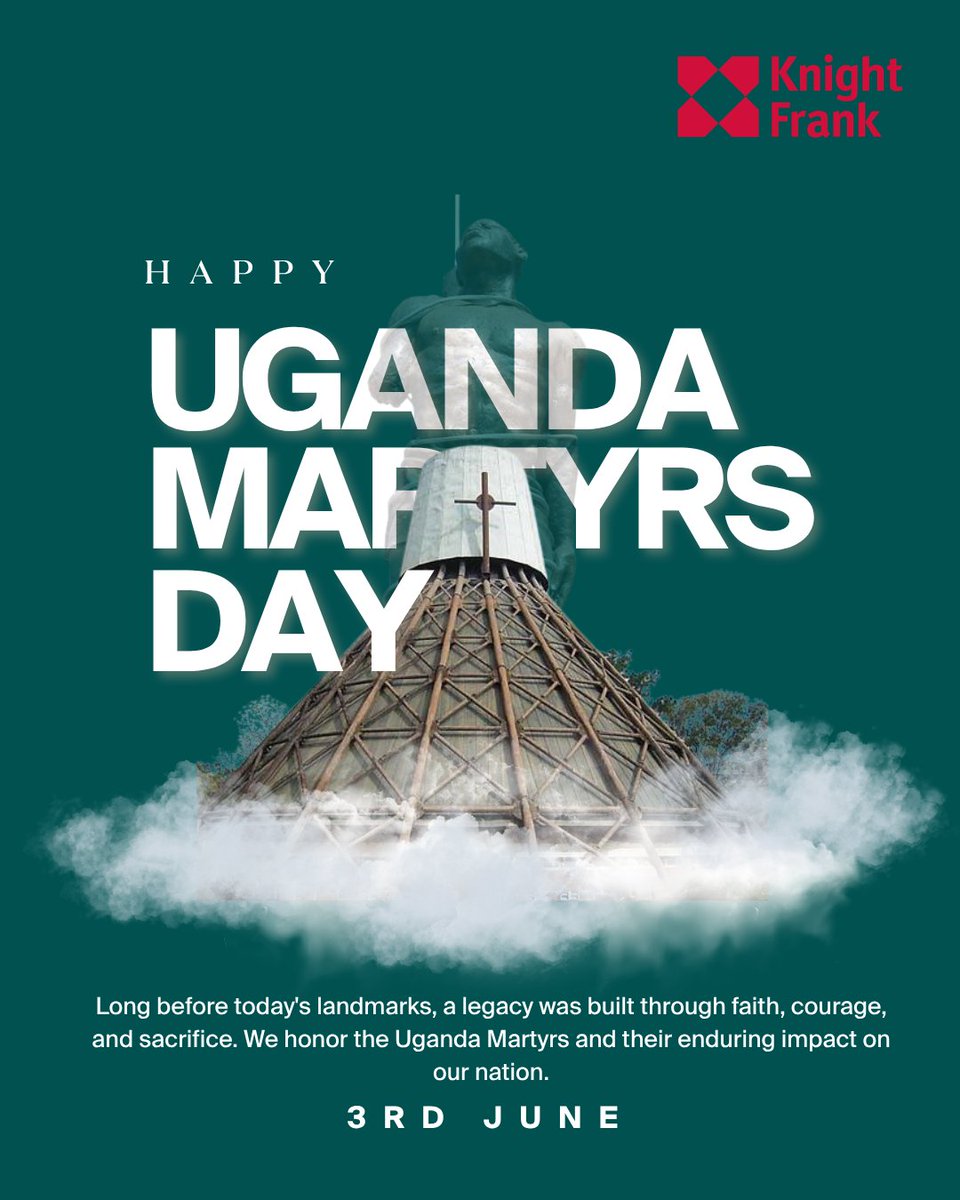 knightfrankug's tweet photo. The story of the Uganda Martyrs is more than history; it is a call to live with courage and conviction.
In a world that constantly challenges values, their legacy reminds us to stand firm, lead boldly, and act with integrity.
May today inspire us to build a future rooted in purpose.
Happy Uganda Martyrs Day. 🇺🇬