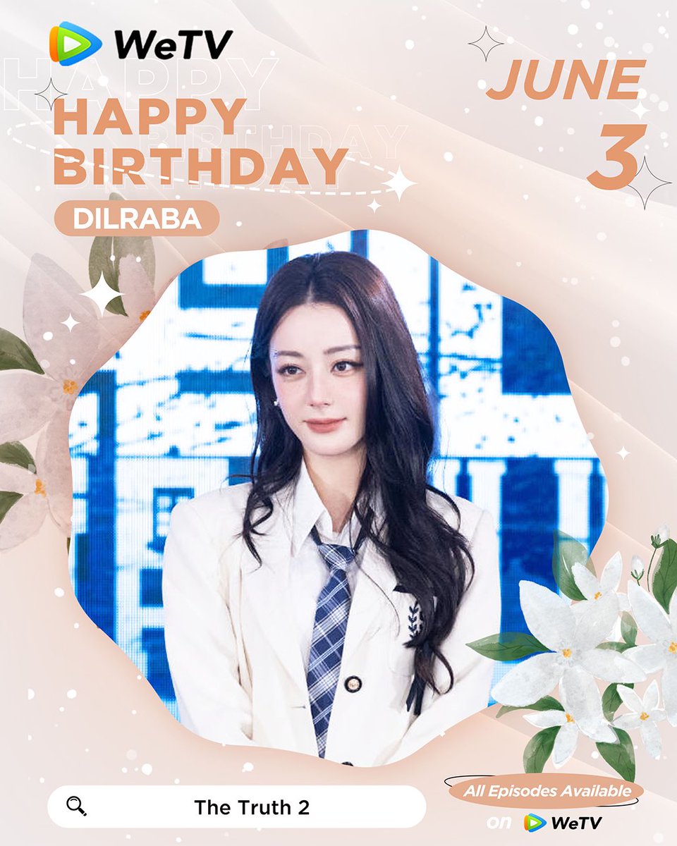WeTVOfficial's tweet photo. Happy Birthday to #Dilraba 🎂🥳
Love your performance in #LoveBeyondTheGrave
#LoveontheTurquoiseLand #SwordRose #TheTruth2 #TheTruth3 #ProsecutionElite #YouAreMyGlory #EternalLoveofDream
Looking forward to more of your works in the future. ✨
#迪丽热巴 #Dilireba #白日提灯 #枭起青壤 #利剑玫瑰 #开始推理吧第二季 #开始推理吧第三季 #公诉 #你是我的荣耀 #三生三世枕上书 #WeTV #WeTVAlwaysMore