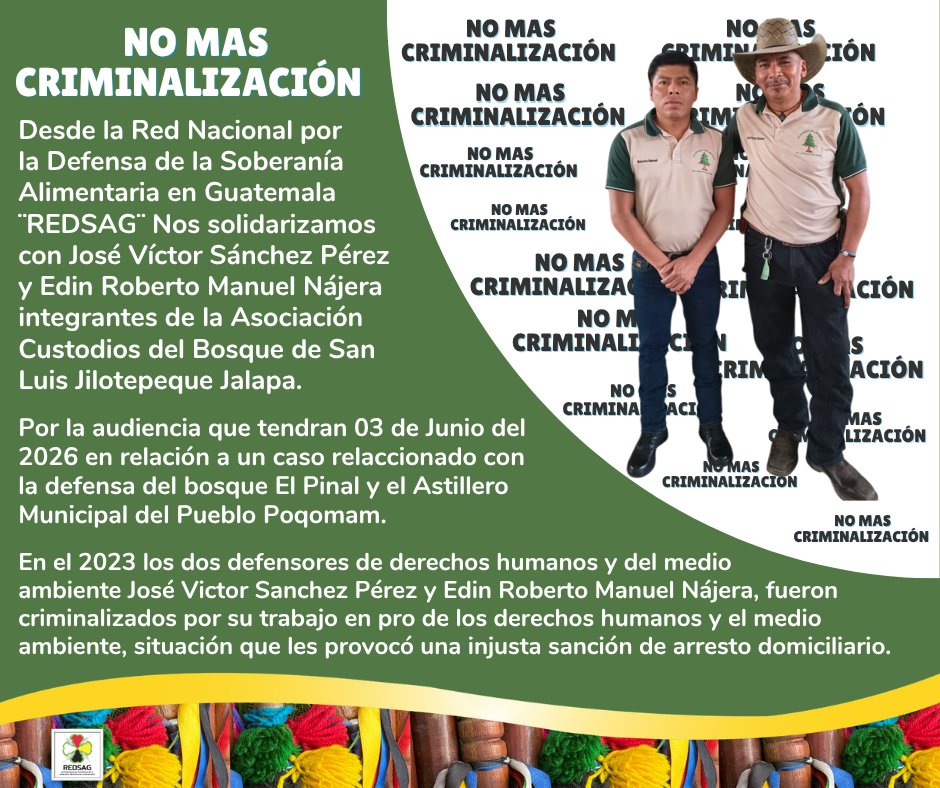 REDSAG_'s tweet photo. Desde ¨REDSAG¨ nos solidarzamos con José Victor Sánchez Pérez y Edin Roberto Manuel Nájera criminalizados por defender el bosque y el medio ambiente.
#NoMasCriminalizacion https://t.co/GW9n8LVdyT
