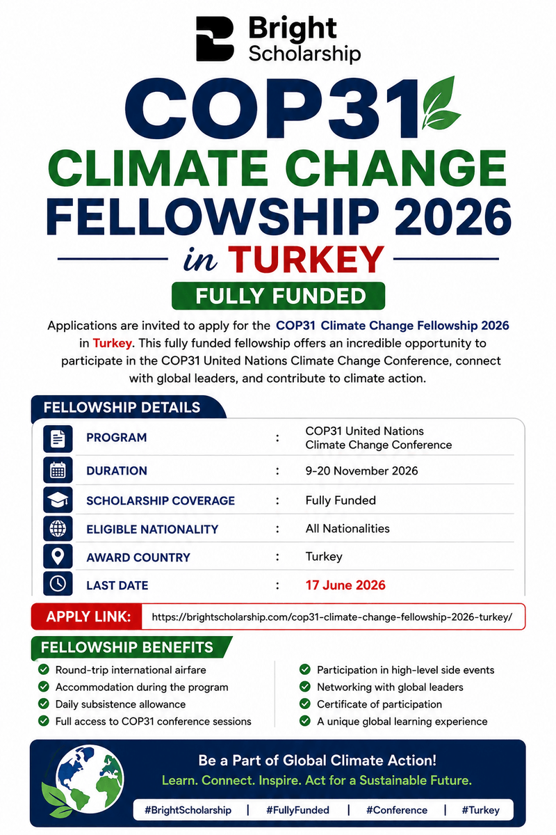 BrightSship's tweet photo. COP31 Climate Change Fellowship 2026 in Turkey (Fully Funded)

Duration: 9-20 November 2026
Eligible nationality: All Nationalities
Award country: Turkey
Last date: 17 June 2026

Apply Link: https://t.co/3z4b5X5tOj

#BrightScholarship #FullyFunded #Conference #Turkey https://t.co/oQdeOYZmVc