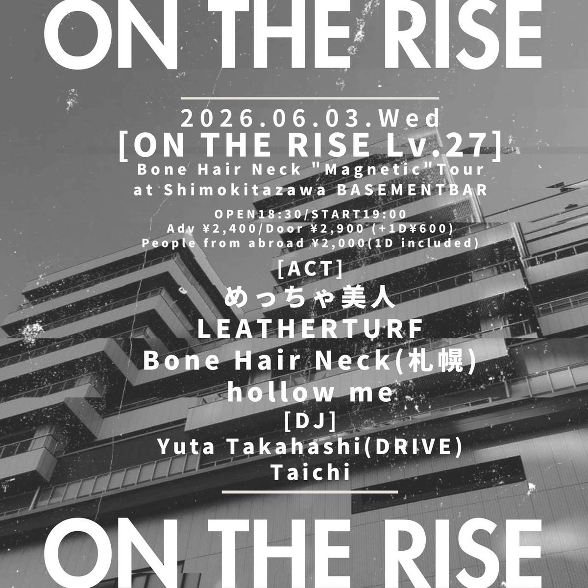 bonehairneck's tweet photo. ||◤本日！◢|| 

𝐁𝐨𝐧𝐞 𝐇𝐚𝐢𝐫 𝐍𝐞𝐜𝐤 “𝐌𝐚𝐠𝐧𝐞𝐭𝐢𝐜”𝐓𝐨����𝐫 𝐃𝐀𝐘𝟐
『ON THE RISE Lv.27』

@ 下北沢BASEMENTBAR

2026.06.03（Wed）

取り置き、できちゃいます！
台風通過を祝って遊びましょう！スルーザハリケーン！ https://t.co/UgXXatxnQM